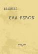 Escribe Eva Pern | Pern, Eva